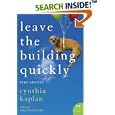 Leave the Building Quickly: True Stories (P.S.)