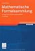 Mathematische Formelsammlung
