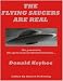 The Flying Saucers Are Real : UFO Cover-Up, Paranoia and Government Misinformation