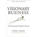 Visionary Business (An Entrepreneur's Guide to Success) (Revised) (Paperback)