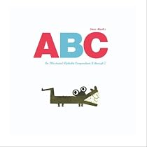 Steve Mack's ABC: An Illustrated Alphabet Compendium A through Z
