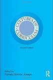 Cultures of Curriculum (Studies in Curriculum Theory Series)