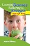 Learning Games: Exploring the Senses Through Play