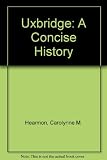 Uxbridge : a concise history