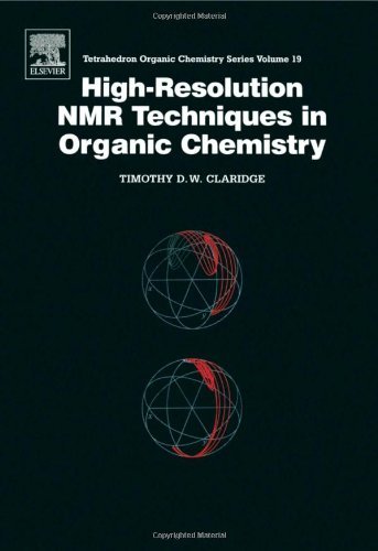 High-Resolution NMR Techniques in Organic Chemistry, Volume 19 (Tetrahedron Organic Chemistry) On Sale
