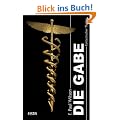 Die Gabe: Fantastischer Thriller