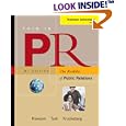 Cengage Advantage Books: This is PR: The Realities of Public Relations (Thomson Advantage Books)