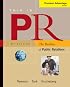 Cengage Advantage Books: This is PR: The Realities of Public Relations (Thomson Advantage Books)