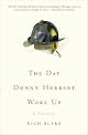 The Day Donny Herbert Woke Up: A True Story