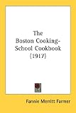 The Boston Cooking-School Cookbook (1917)