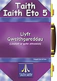 Taith iaith eto. 5, Llyfr gweithgareddau (llawlyfr ar gyfer athrawon)