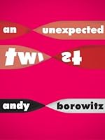 An Unexpected Twist (Kindle Single)
