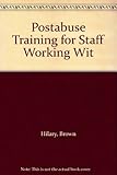 Post-abuse training for staff working with adults at risk : from investigation to safeguards