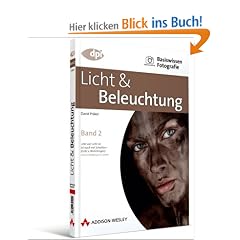 Basiswissen Fotografie: Licht & Beleuchtung: BD 2