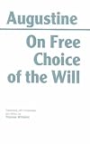 22. St. Augustine: The Problem of Free Choice (Ancient Christian Writers)