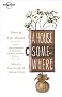 A House Somewhere : Tales of life abroad