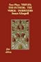 Four Plays. Trifles; The Outside; The Verge; Inheritors [4 PLAYS TRIFLES THE OUTSIDE TH]
