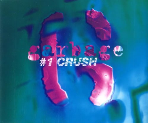 Garbage - #1 Crush (CD Promo) Europe - Zortam Music