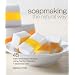 Soapmaking the Natural Way: 45 Melt-and-Pour Recipes Using Herbs, Flowers & Essential Oils