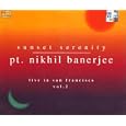 Sunset serenity-pt.nikhil banarjee-live in sanfrancisco-vol-2