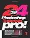 24 Photoshop Tutorials Pro: Quick Start Guide