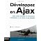 Programmer avec Ajax et pour le Web 2.0