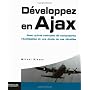 D�veloppez en Ajax : Avec quinze exemples de compo&hellip de Michel Plasse