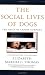 The Social Lives of Dogs