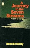 A journey to the seven streams, and other stories