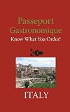 Passeport Gastronomique: Italy