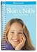 Skin & Nails: Care Tips for Girls [AMER GIRL LIB SKIN & NAILS]