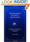 Buddhahood Without Meditation: A Visionary Account Known As Refining Apparent Phenomen