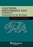 California Performance Test Workbook: Preparation for the Bar Exam