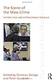 The scene of the trial : history, film, mass crimes