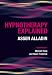 Hypnotherapy Explained