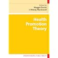 Health Promotion Theory (Understanding Public Health) by Maggie Davies and Wendy Macdowall