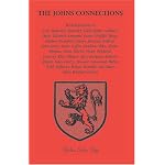 The Johns connections: With references to Ayer, Benjamin, Browder, Cadwalader, Calhoun, Davis, Edwards, Emanuel, Evans, Griffith, Harry, Hughes, Humphrey, ... Woodley, and many other related families book cover