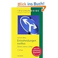 Entscheidungen treffen: Schnell, sicher, richtig