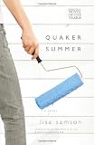Quaker Summer (Women of Faith Fiction) (2007 Novel of the Year)