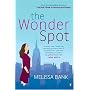 The Wonder Spot. von Melissa Bank