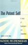 The Potent Self: A Study of Spontaneity and Compulsion