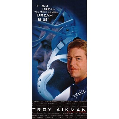 (12x26) Troy Aikman (Dream Big) Sports Poster Print