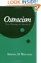 Ostracism: The Power of Silence
