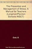 The prevention & management of stress : a manual for teachers