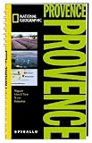 NATIONAL GEOGRAPHIC Spirallo Reisef&uuml;hrer Provence: Magazin - Infos und Tipps - Touren - Reiseatlas - Pam Stagg