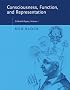 Consciousness, Function, and Representation: Collected Papers, Volume 1 (Bradford Books)