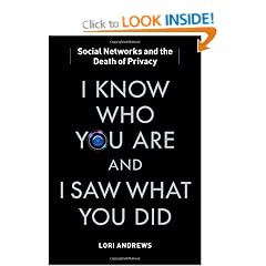 I Know Who You Are and I Saw What You Did: Social Networks and the Death of Privacy