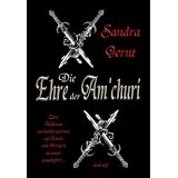 Die Ehre der Am'churivon "Sandra Gernt"