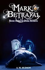 Mark of Betrayal (Dark Secrets)