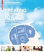 Creating Desired Futures: Solving complex business problems with Design Thinking
